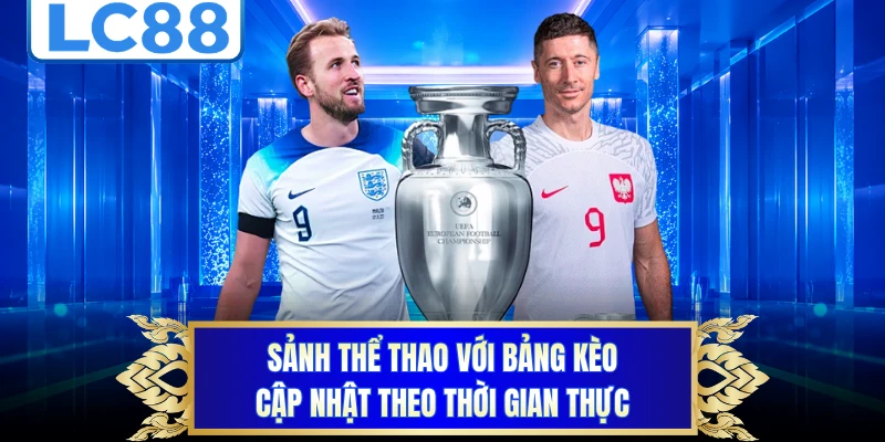 Sảnh thể thao với bảng kèo cập nhật theo thời gian thực