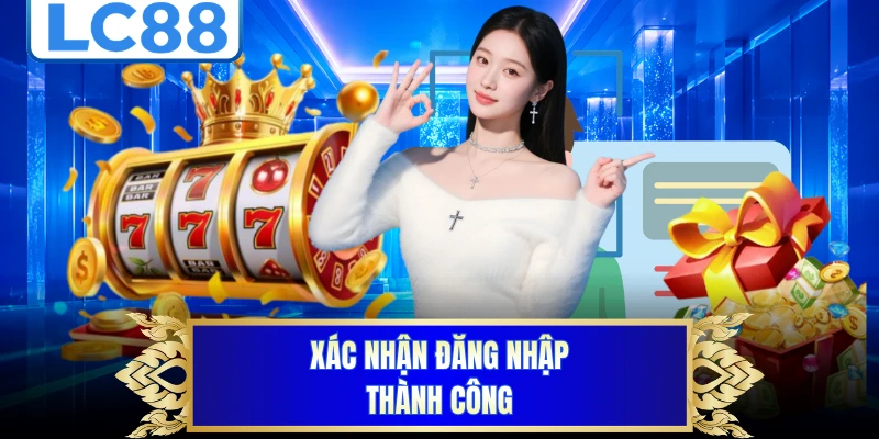 Xác nhận đăng nhập thành công